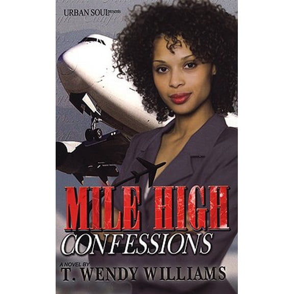 Pre-Owned Mile High Confessions (Mass Market Paperback) 1599830019 9781599830018