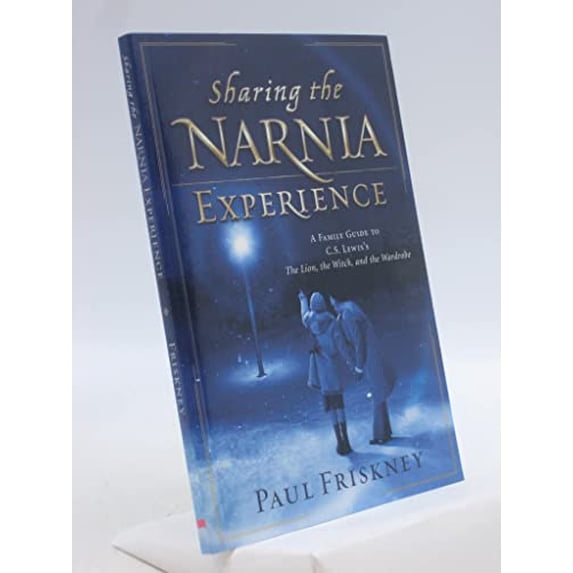 Pre-Owned Sharing the Narnia Experience: A Family Guide to C. S. Lewis's the Lion, the Witch, and the Wardrobe (Paperback) 0784717737 9780784717738
