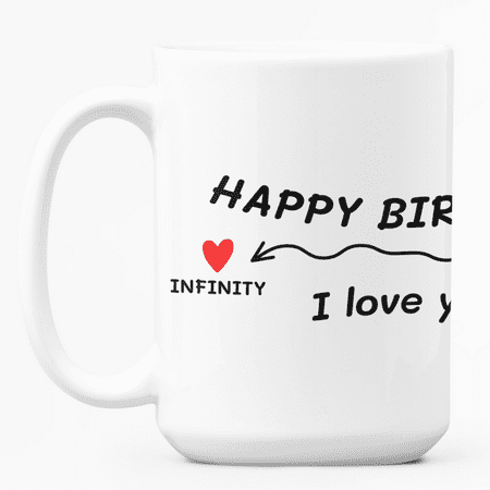 

Esthetic Clear | Happy Birthday I Love You Coffee Mug | Fun Happy Birthday Gift | White Ceramic 15fl oz Coffee Mug