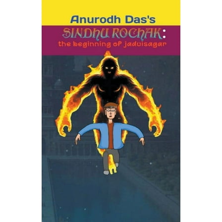 Sindhu Rochak Sindhu Rochak: The Beginning of Jaduisagar, Book 1, (Paperback)
