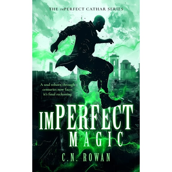 The Imperfect Cathar Imperfect Magic, Book 1, (Paperback)