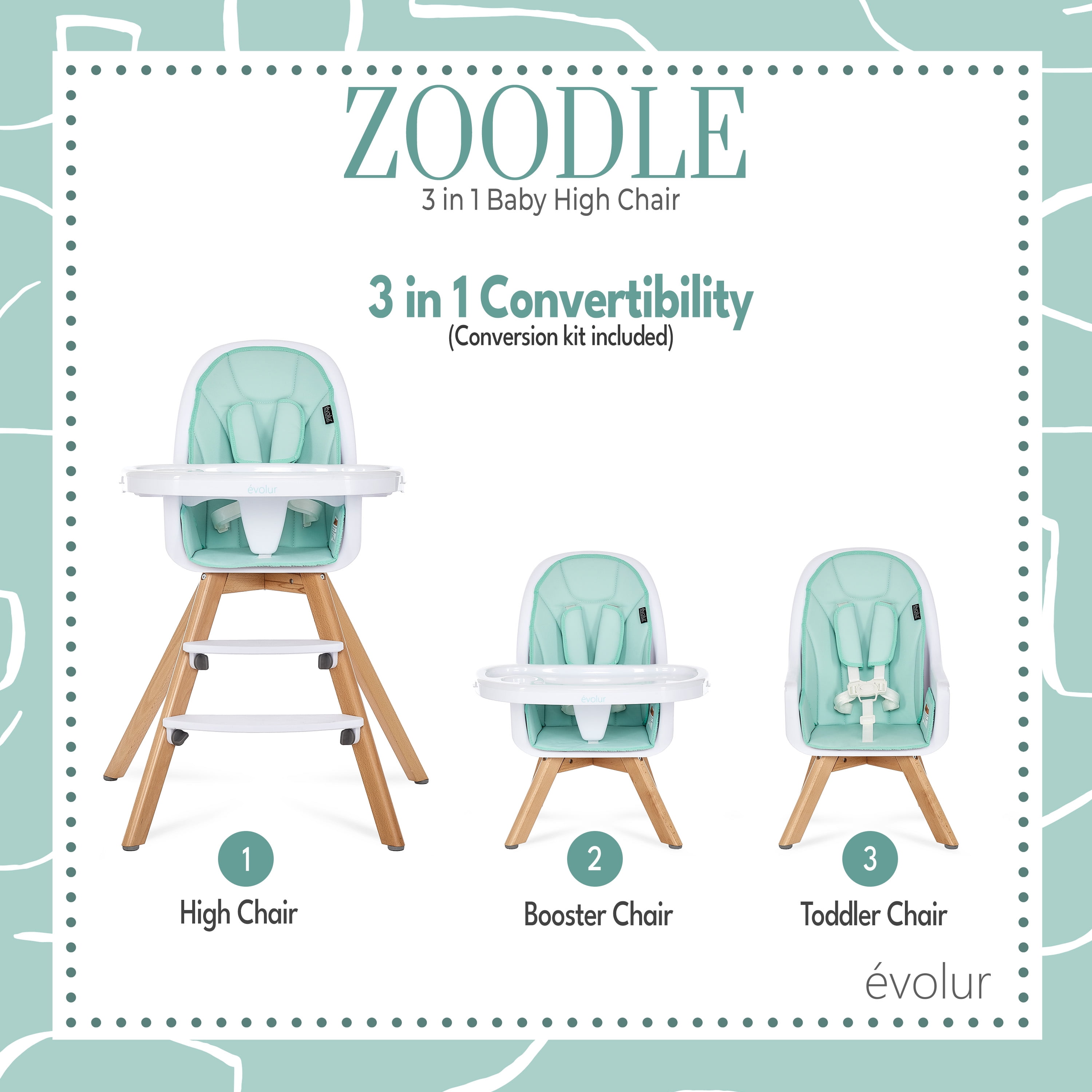 Evolur Zoodle 3 in 1 Highchair Booster Feeding Chair with Modern Design Mint