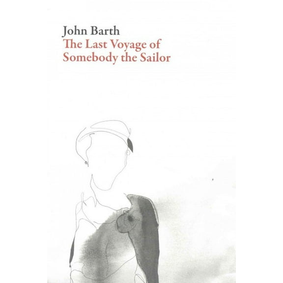 American Literature: The Last Voyage of Somebody the Sailor (Paperback)