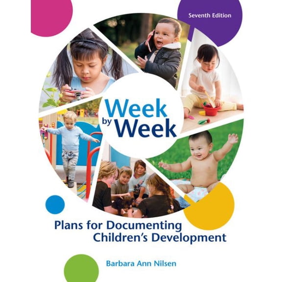Pre-Owned Week by Week: Plans for Documenting Children's Development (Paperback) 1305501004 9781305501003