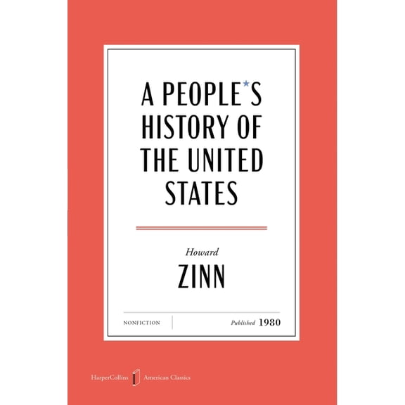 HarperCollins American Classics A People's History of the United States American Classics Edition, Book 19, (Paperback)
