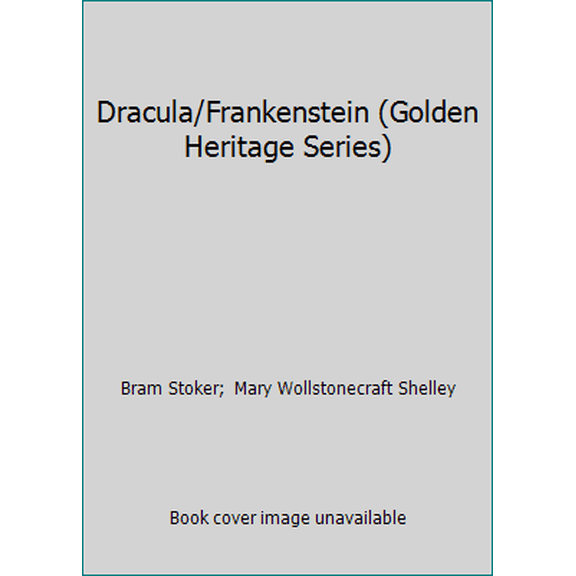 Pre-Owned Dracula/Frankenstein (Golden Heritage Series) (Hardcover) 0861366069 9780861366064