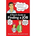 thumbnail image 1 of Pre-Owned A Teen's Guide to Finding a Job, 9780967638300, 0967638305, Paperback, 3rd ed. edition, 1 of 1