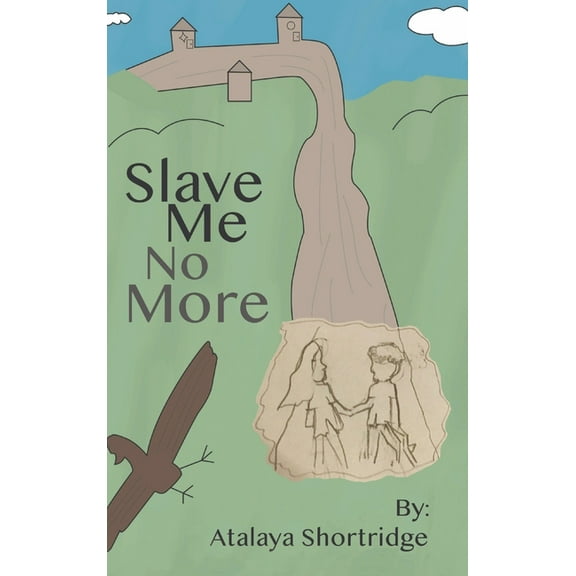 Slave Me No More, (Hardcover)