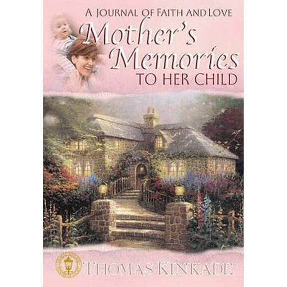 Pre-Owned Mother's Memories To Her Child (Hardcover) 0849975719 9780849975714