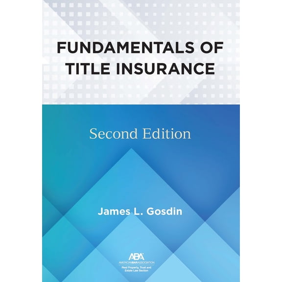 Fundamentals of Title Insurance, Second Edition, (Paperback)