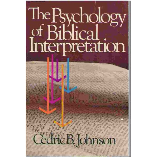 The Psychology of Biblical Interpretation