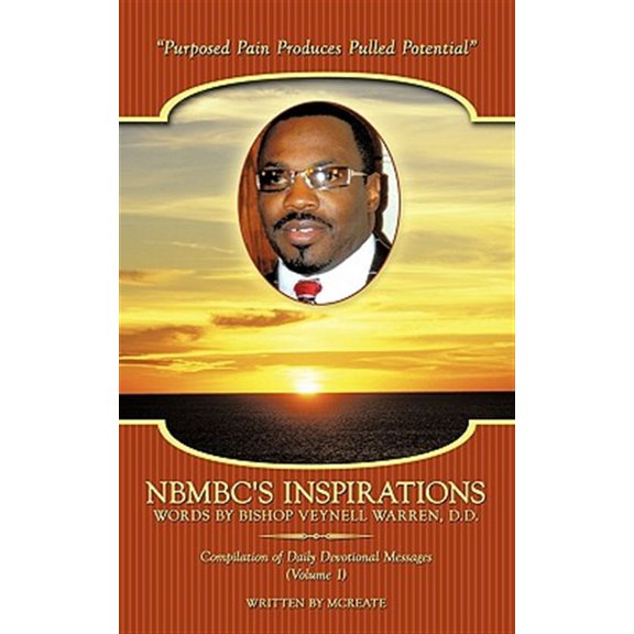 Pre-Owned Nbmbc's Inspirations ? Words by Bishop Veynell Warren, D.d. : Compilation of Daily Devotional Messages
