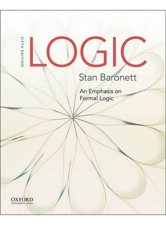 Logic: An Emphasis on Formal Logic (Paperback)