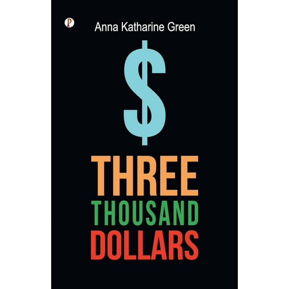 Three Thousand Dollar, (Paperback)