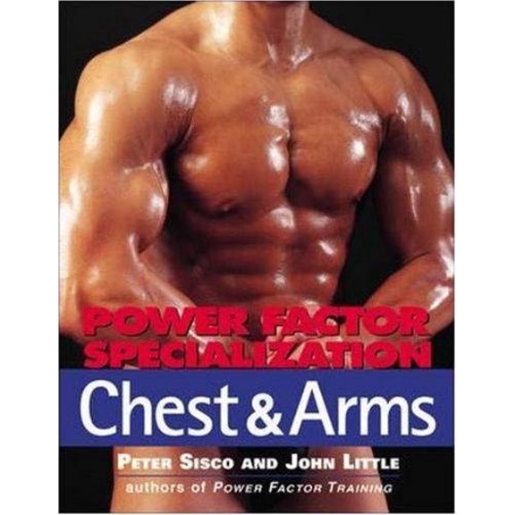 Pre-Owned Power Factor Specialization: Chest & Arms (Paperback) 0809228297 9780809228294
