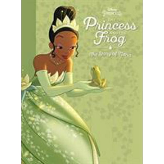 Pre-Owned The Princess and the Frog: The Story of Tiana (Hardcover) 1484767292 9781484767290