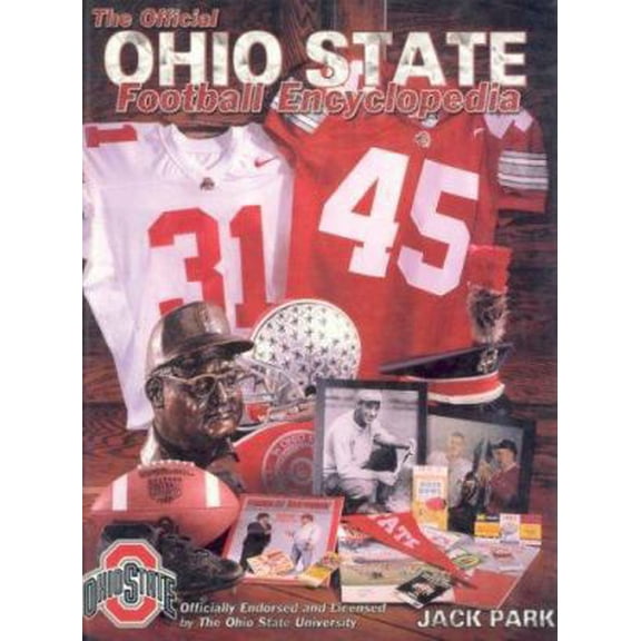 Pre-Owned The Official Ohio State Football Encyclopedia (Hardcover) 1582610061 9781582610061