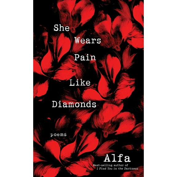 She Wears Pain Like Diamonds : Poems (Paperback)