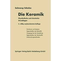 Die Physikalischen Und Chemischen Grundlagen Der Keramik (Paperback)