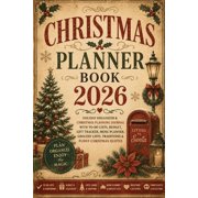 Christmas Planner Book 2026: Holiday Organizer & Christmas Planning Journal with To-Do Lists, Budget, Gift Tracker, Menu, (Paperback)