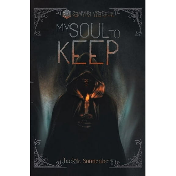 Semyhr Yresrun My Soul to Keep, Book 1, (Paperback)