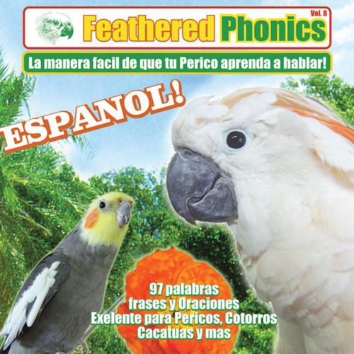 Feathered Phonics #8 CD FREE SHIPPING Teach & Train Your Bird Español Spanish 