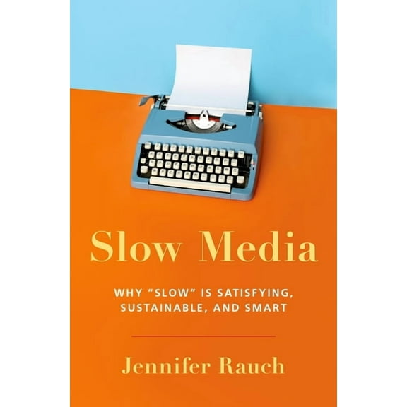 Slow Media, (Hardcover)