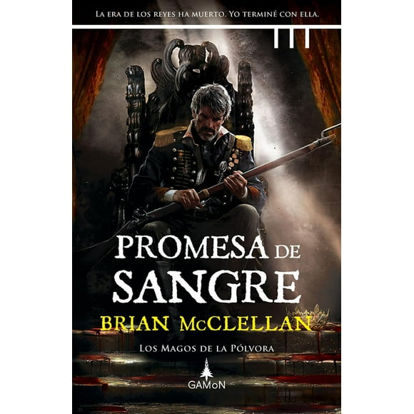 Libro Promesa De Sangre Tapa Dura, Autor Brian Mcclellan, Editorial Gamon Gamon 9789874793102