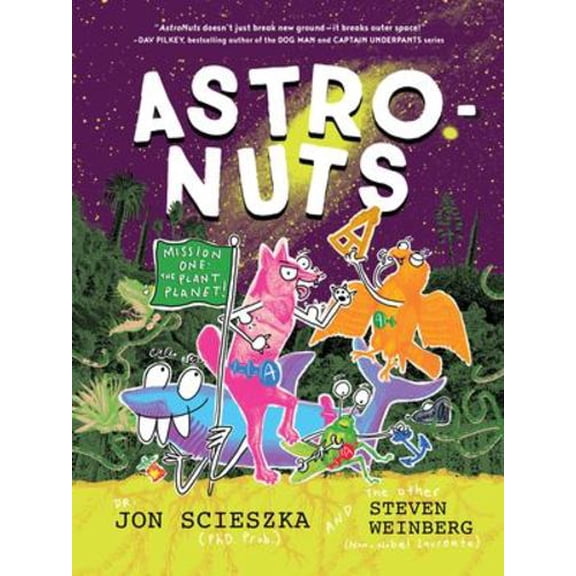 AstroNuts Mission One: The Plant Planet