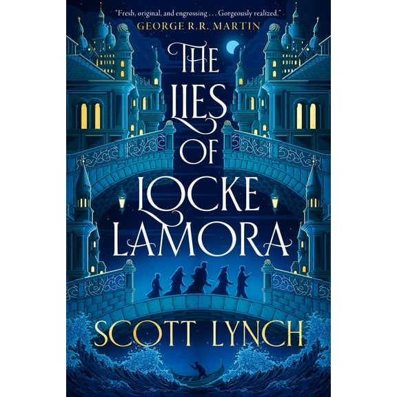 Scott Lynch: The Lies of Locke Lamora (Paperback)