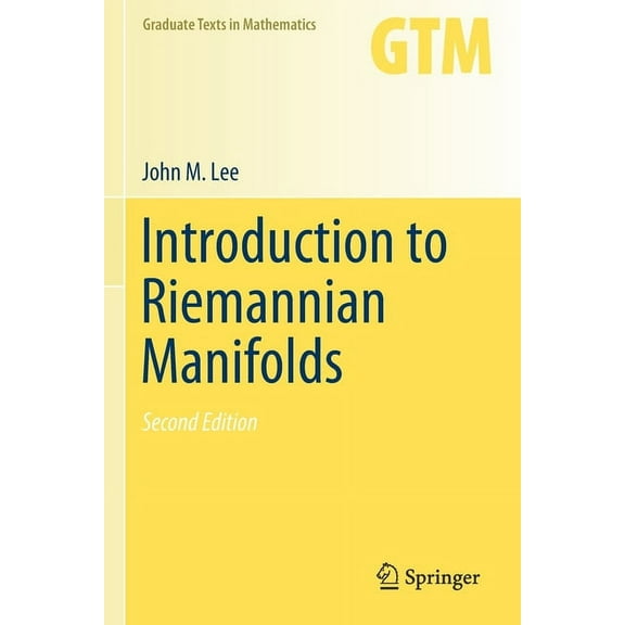Graduate Texts in Mathematics Introduction to Riemannian Manifolds, Book 176, (Paperback)