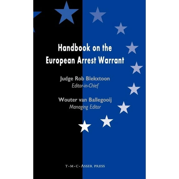 Handbook on the European Arrest Warrant, (Hardcover)