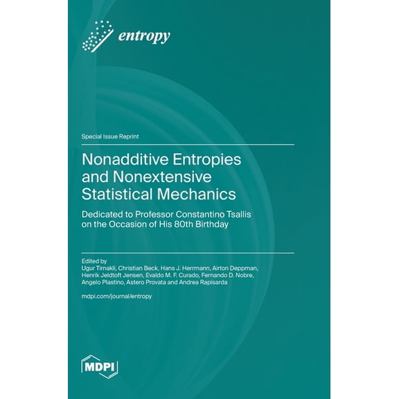 Nonadditive Entropies and Nonextensive Statistical Mechanics: Dedicated to Professor Constantino Tsallis on the Occasion, (Hardcover)