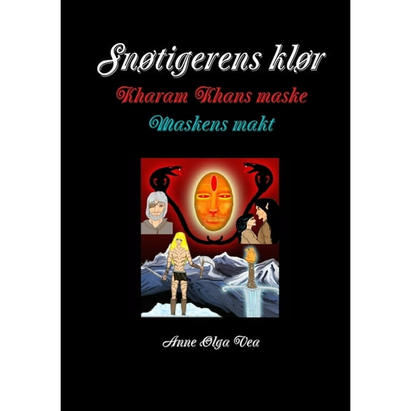 SnÃ¸tigerens klÃ¸r Kharam Khans maske Maskens makt, (Paperback)