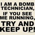 thumbnail image 3 of CafePress - I Am A Bomb Technician... T Shirt - Light T-Shirt - CP, 3 of 4