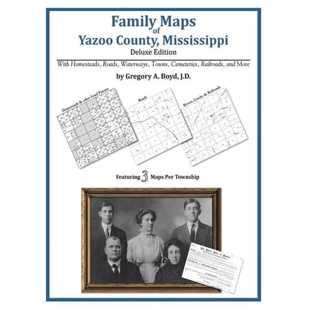 Family Maps of Yazoo County Mississippi