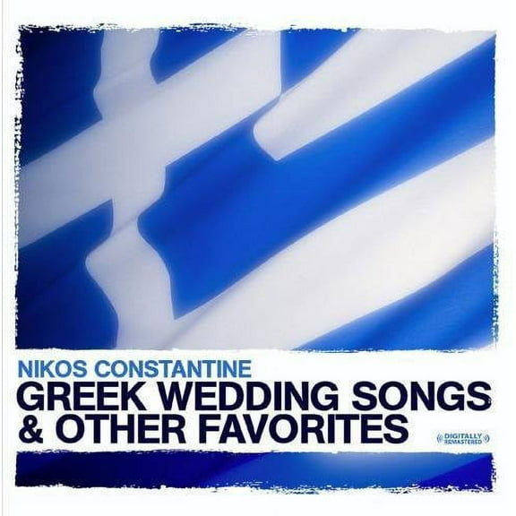 Greek Wedding Songs & Other Favorites (Remaster)