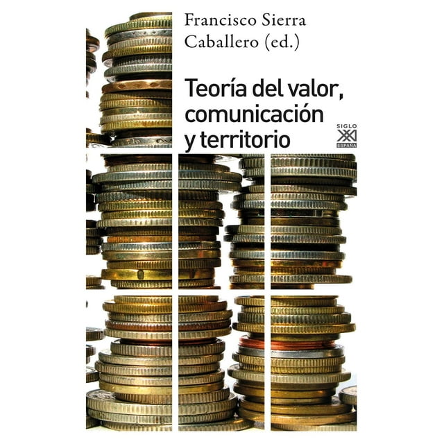 Teoría Del Valor, Comunicación Y Territorio Blanco