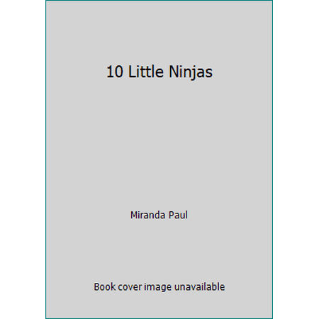10 Little Ninjas [Library Binding - Used]
