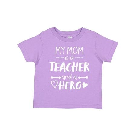 

Inktastic My Mom is a Teacher and a Hero Gift Toddler Boy or Toddler Girl T-Shirt