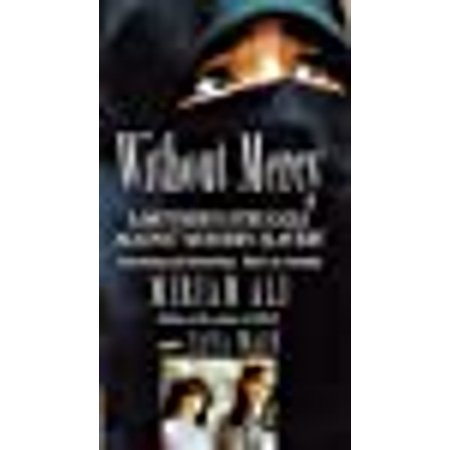 Without Mercy : Woman s Struggle Against Modern Slavery