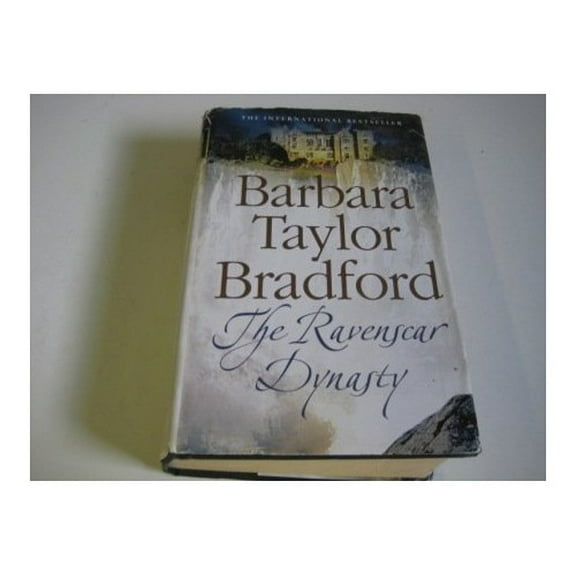 Pre-Owned The Ravenscar Dynasty (Hardcover) 1585479152 9781585479153