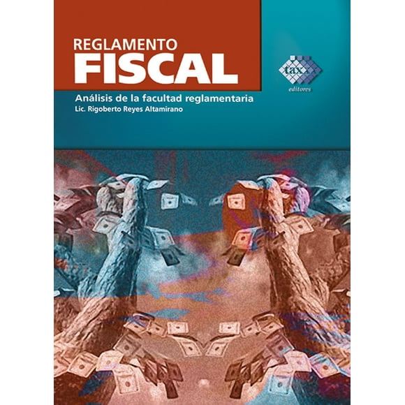 Reglamento Fiscal Tax Editores Unidos 9789707161320