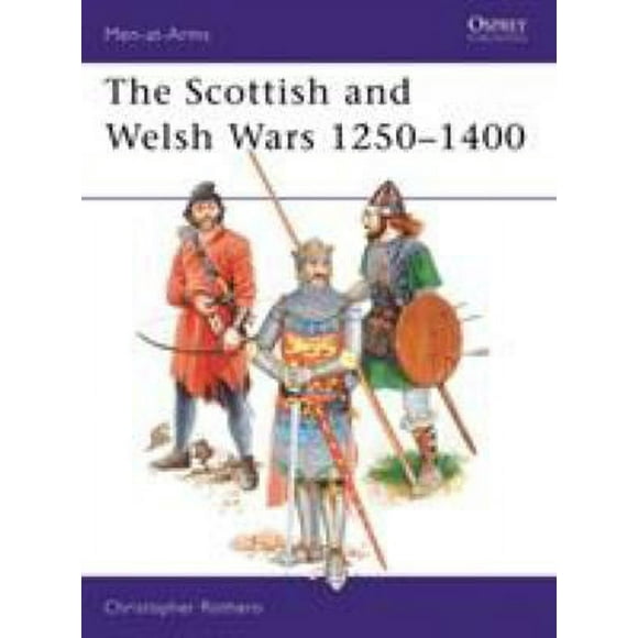 Pre-Owned The Scottish and Welsh Wars 1250-1400 9780850455427