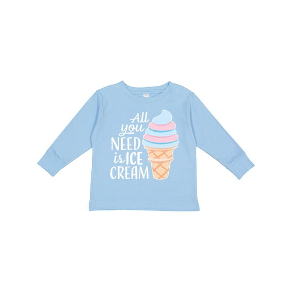 Inktastic All You Need is Ice Cream with Ice Cream Cone Boys or Girls Long Sleeve Toddler T-Shirt