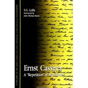 Ernst Cassirer: A repetition of Modernity, Used [Hardcover]