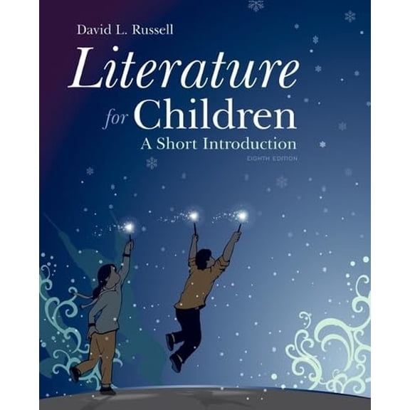 Pre-Owned Literature for Children: A Short Introduction (8th Edition) (Paperback) 0133522261 9780133522266