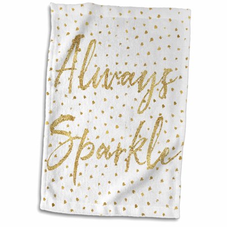3dRose Image of Gold Confetti Always Sparkle Inspirational Quote - Towel  15 by 22-inch