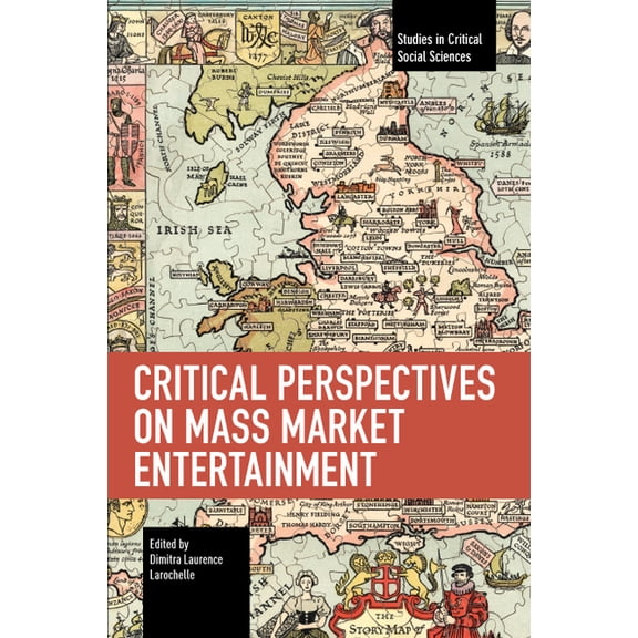 Studies in Critical Social Sciences Critical Perspectives on Mass Market Entertainment, (Paperback)