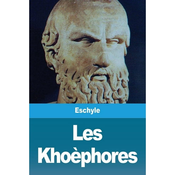 Les Khoèphores (Paperback)